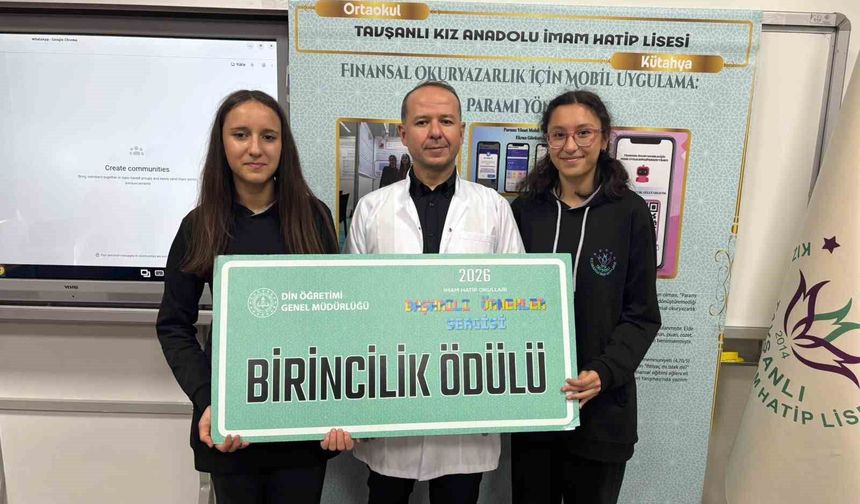 Tavşanlı Kız Anadolu İmam Hatip Lisesi 'Paramı Yönet' projesiyle Türkiye birincisi oldu
